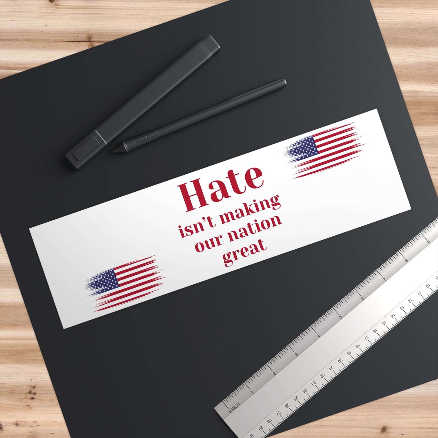 Hate Isn't Making Our Nation Great - Bumper Stickers - by RecreatingKrista