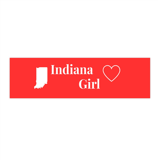Indiana Girl - Bumper Stickers - by RecreatingKrista