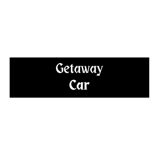 Getaway Car - Bumper Stickers - by RecreatingKrista