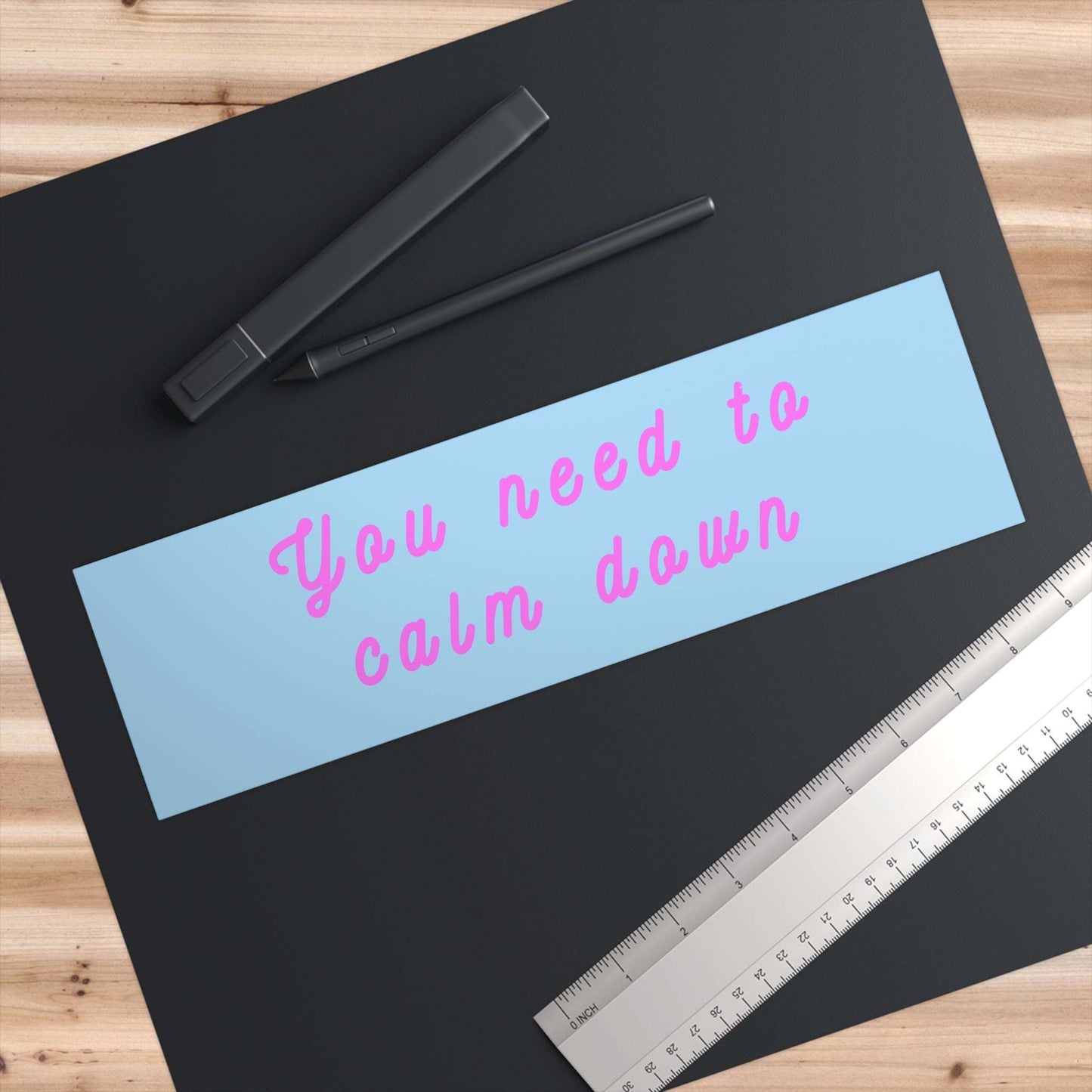 You Need to Calm Down - Bumper Stickers - by RecreatingKrista