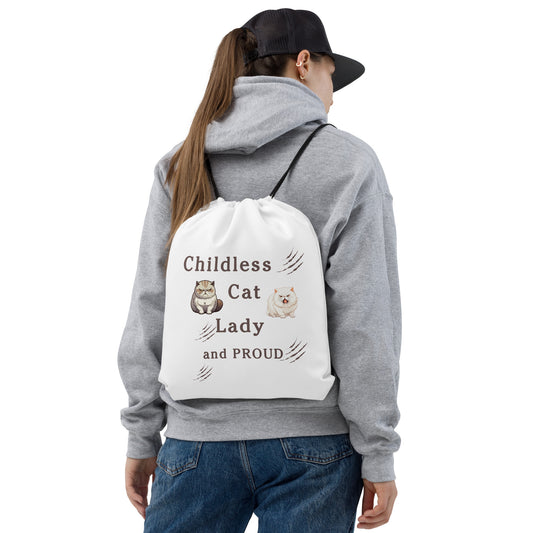 Childless Cat Lady & Proud Drawstring Bag by EraofInk