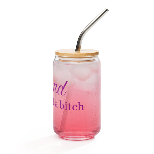 Be Kind of a B*tch Can-shaped Glass by EraofInk