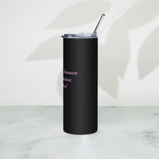 There's a Chance This Contains Alcohol Stainless Steel Tumbler by EraofInk