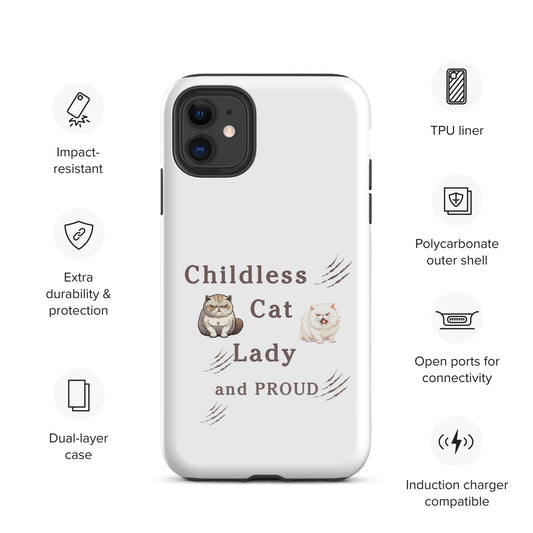 Childless Cat Lady & Proud Tough Case for iPhone® by EraofInk