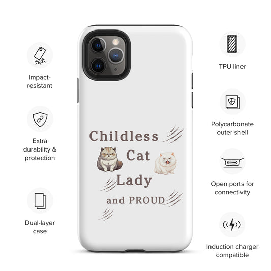 Childless Cat Lady & Proud Tough Case for iPhone® by EraofInk