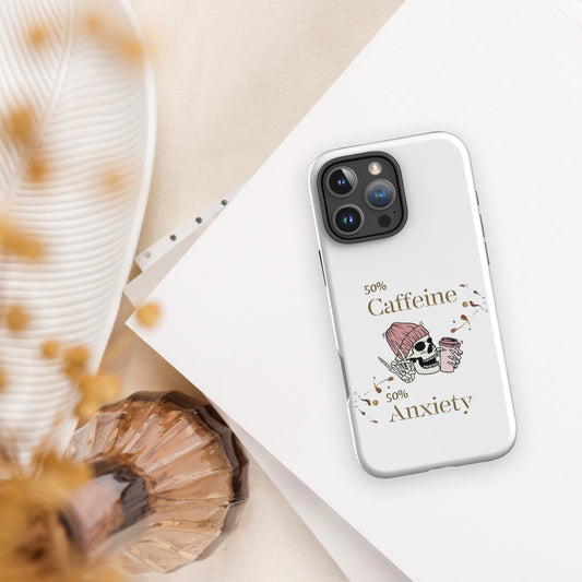 50% Caffeine 50% Anxiety Tough Case for iPhone® by EraofInk