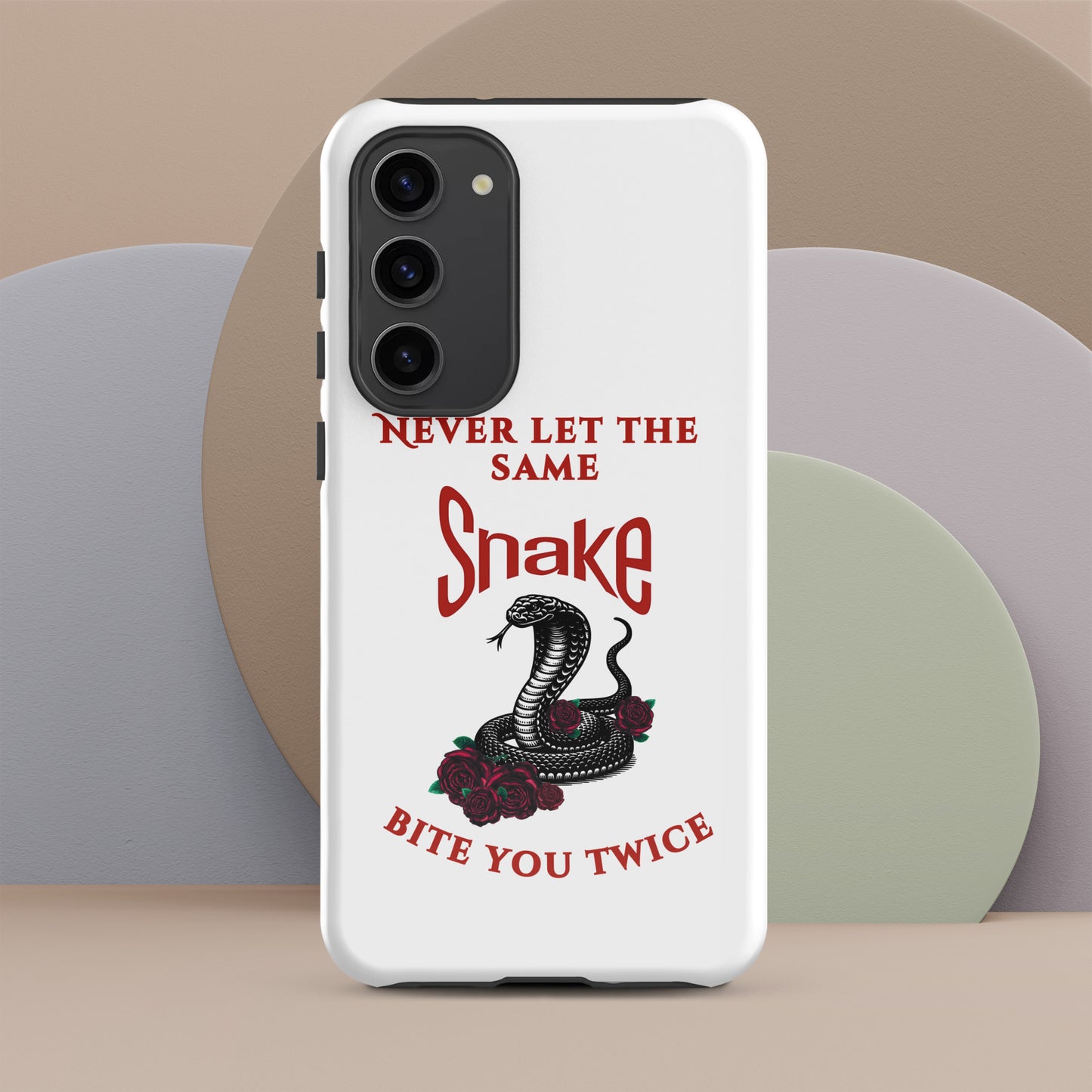 Never Let the Same Snake Bite You Twice - Tough Case for Samsung® - by RecreatingKrista