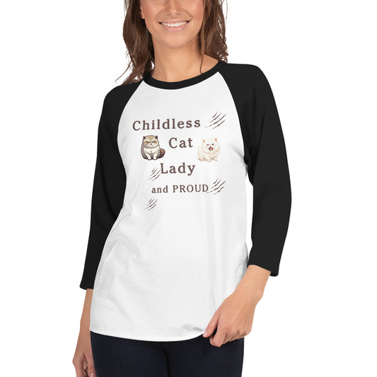 Childless Cat Lady & Proud 3/4 Sleeve Raglan Shirt Unisex by EraofInk