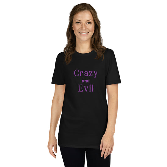 Crazy and Evil Unisex Tee by EraofInk