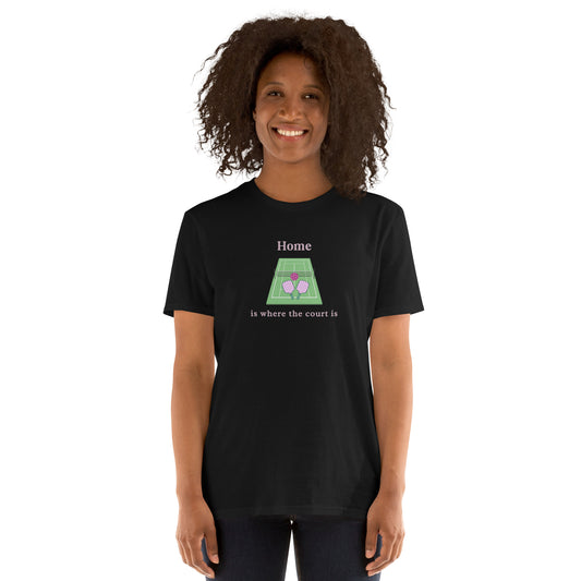 Home is Where the Court Is Pickleball Female Design Unisex Tee by EraofInk