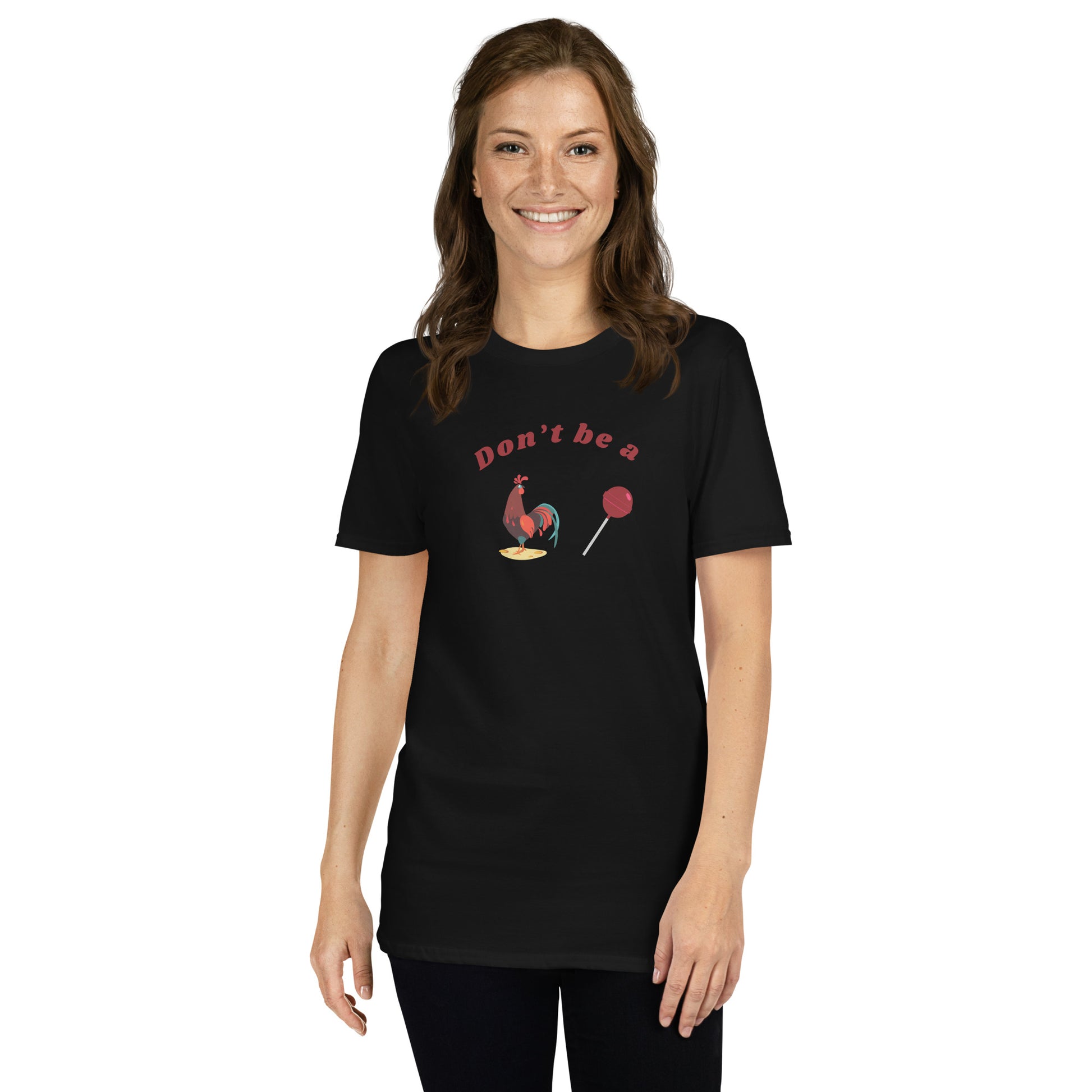 Funny Tee Don't Be a Cock Sucker Unisex Tee by EraofInk