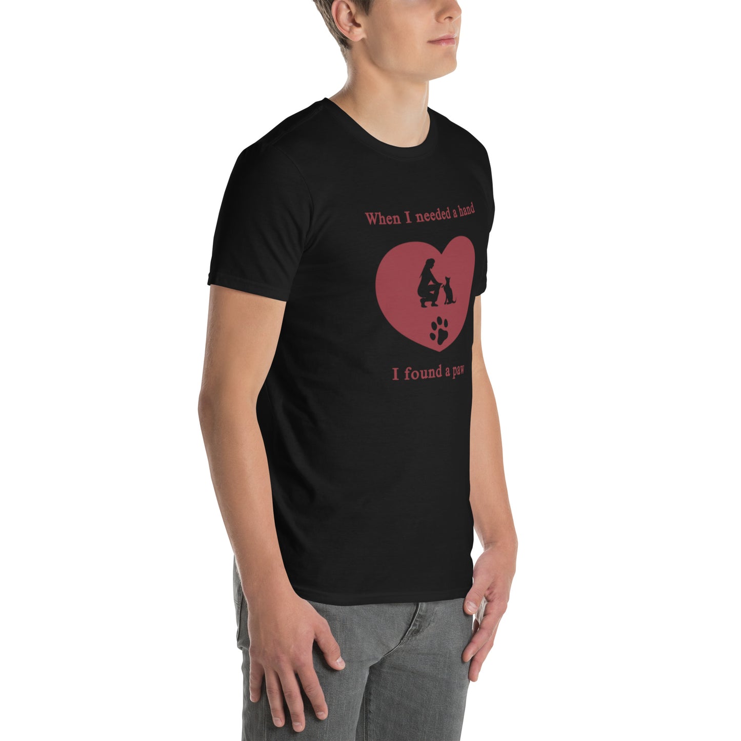When I Needed a Hand I Found a Paw Dog Lover Tee Uniisex by EraofInk
