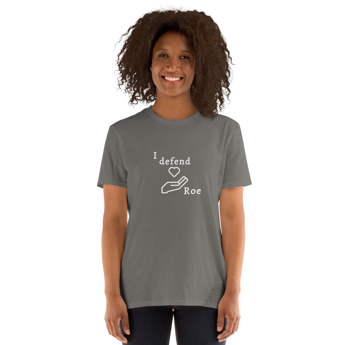 I Defend Roe Unisex Tee by EraofInk