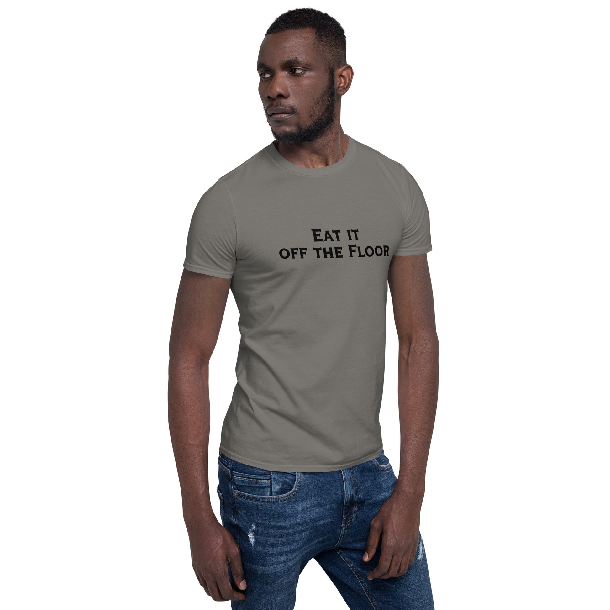 Eat It Off The Floor Unisex Tee by EraofInk