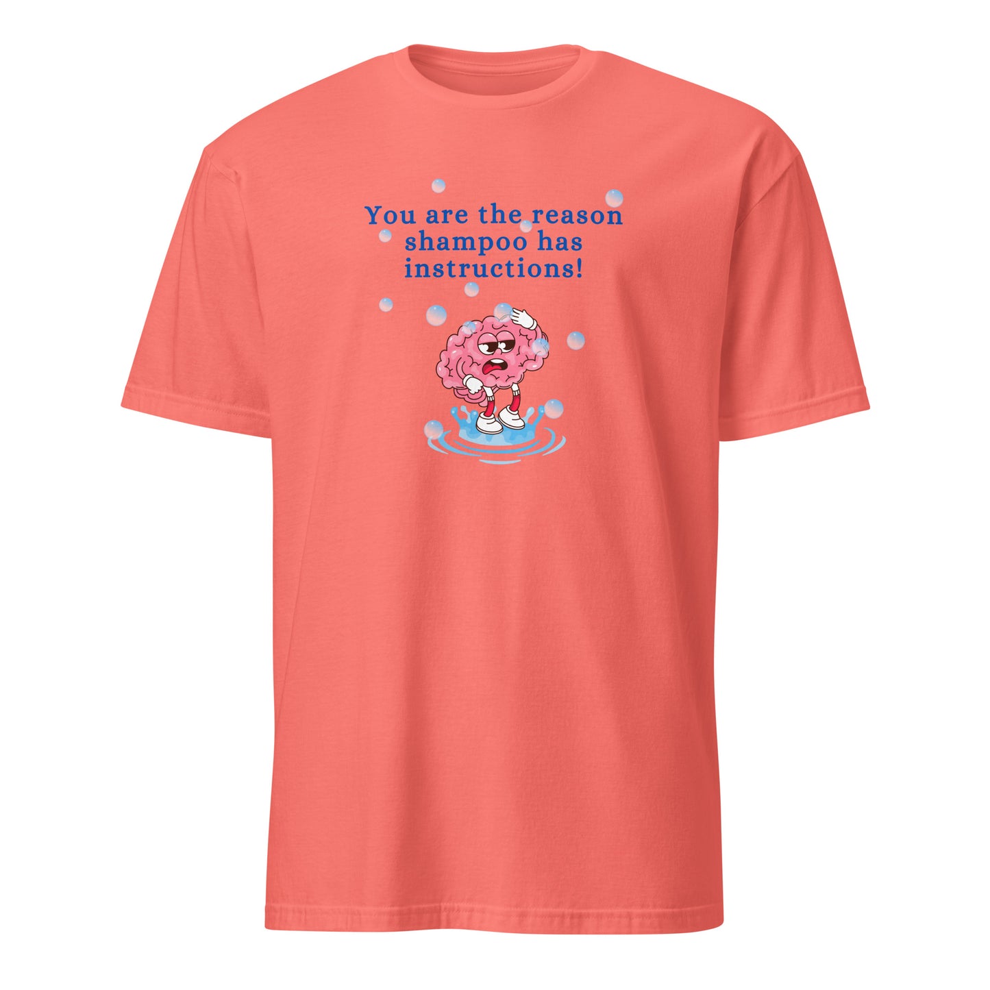 You are the Reason Shampoo has Instructions Unisex Tee by EraofInk