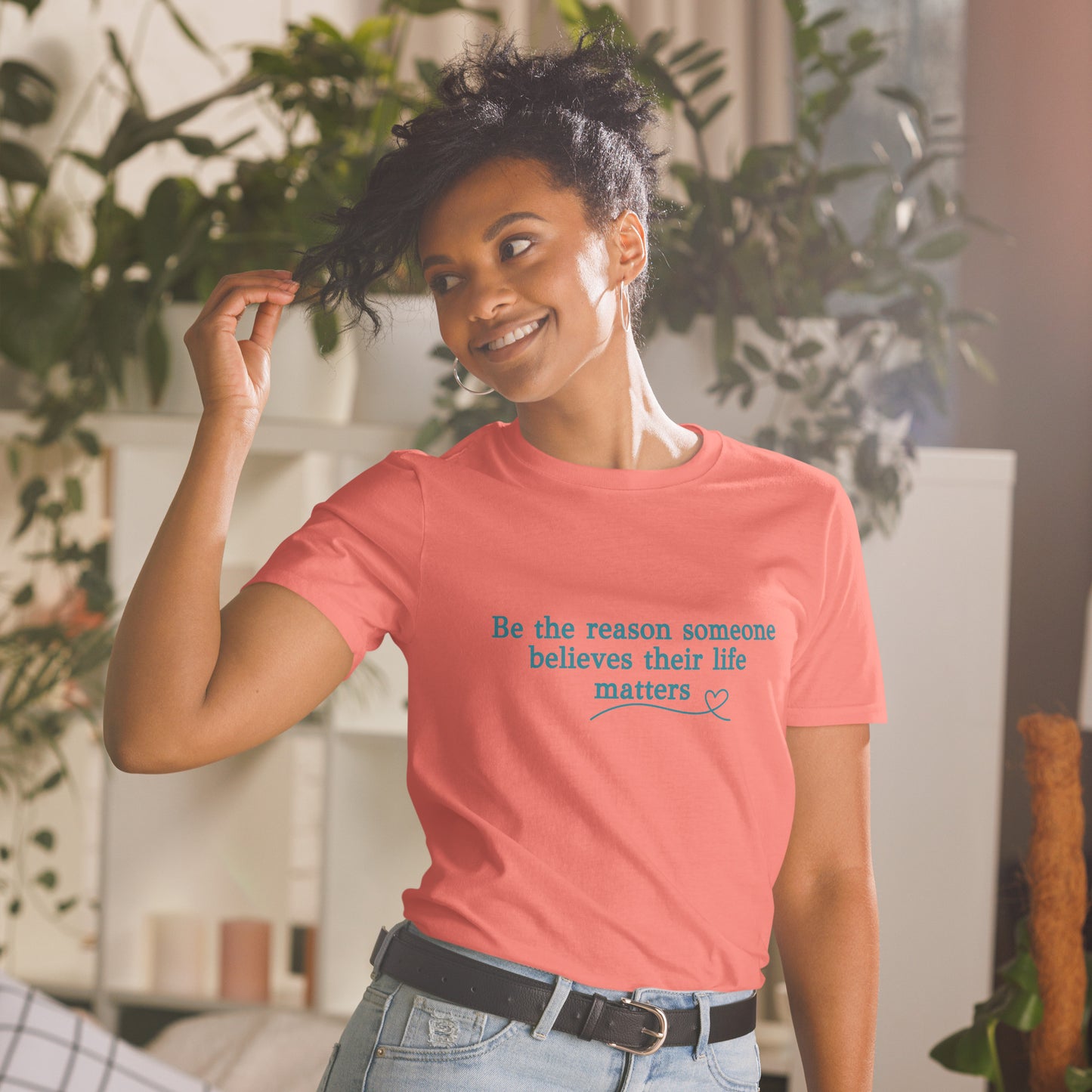 Be the Reason Someone Feels Their Life Matters Unisex Tee by EraofInk