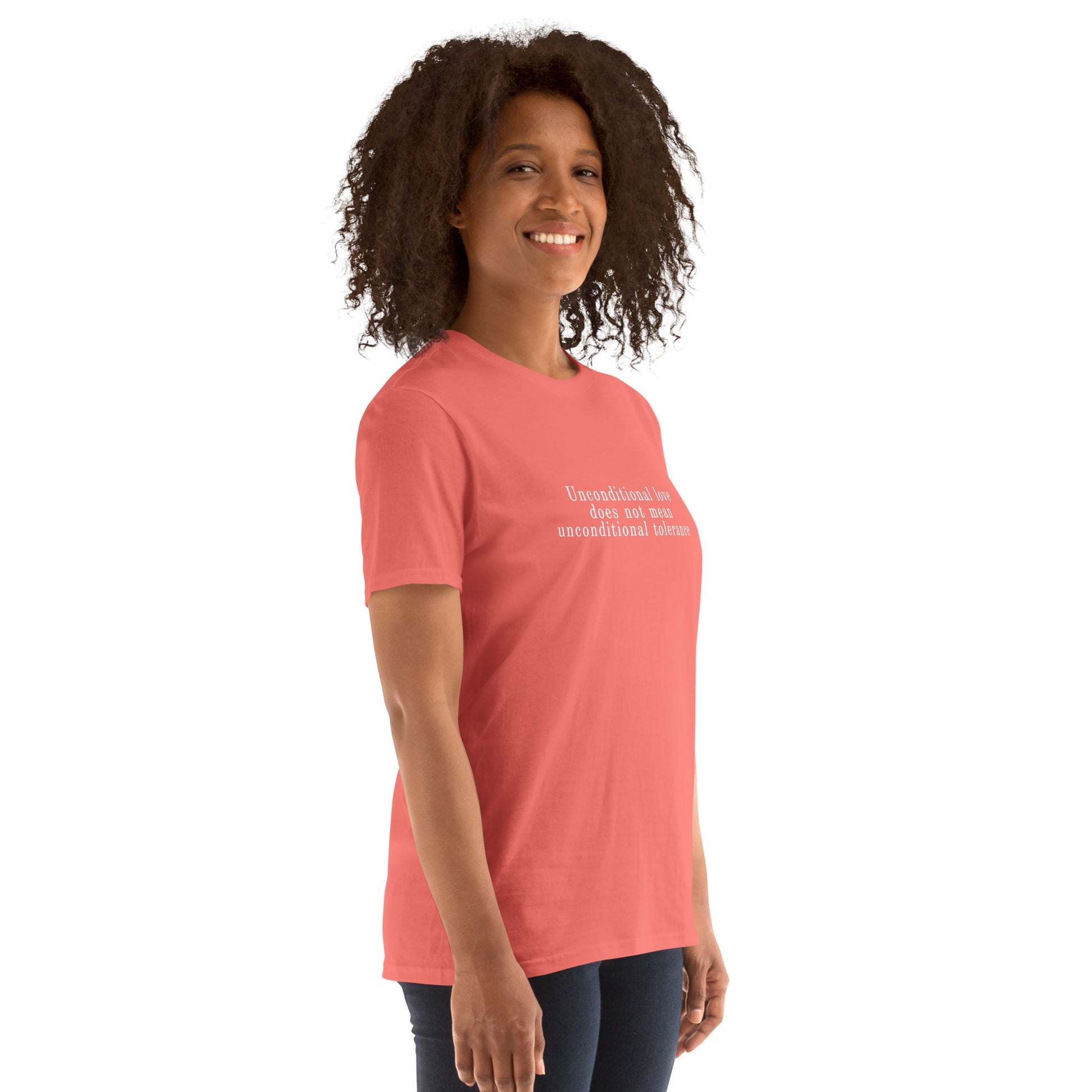 Narcissist Abuse Awareness Unconditional Love Does Not Mean Unconditional Tolerance Unisex Tee by EraofInk