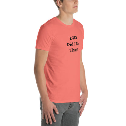 DIET Did I Eat That? Unisex Tee by EraofInk