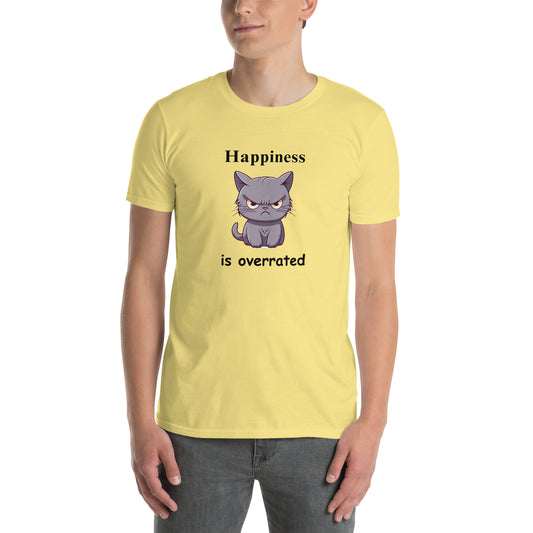 Happiness is Overrated Unisex Tee by EraofInk