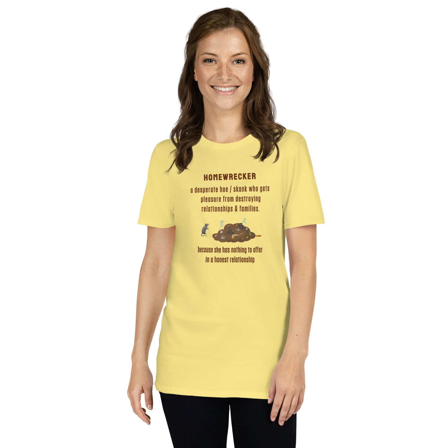 Side Chick / Home Wrecker Parody Unisex Tee by EraofInk