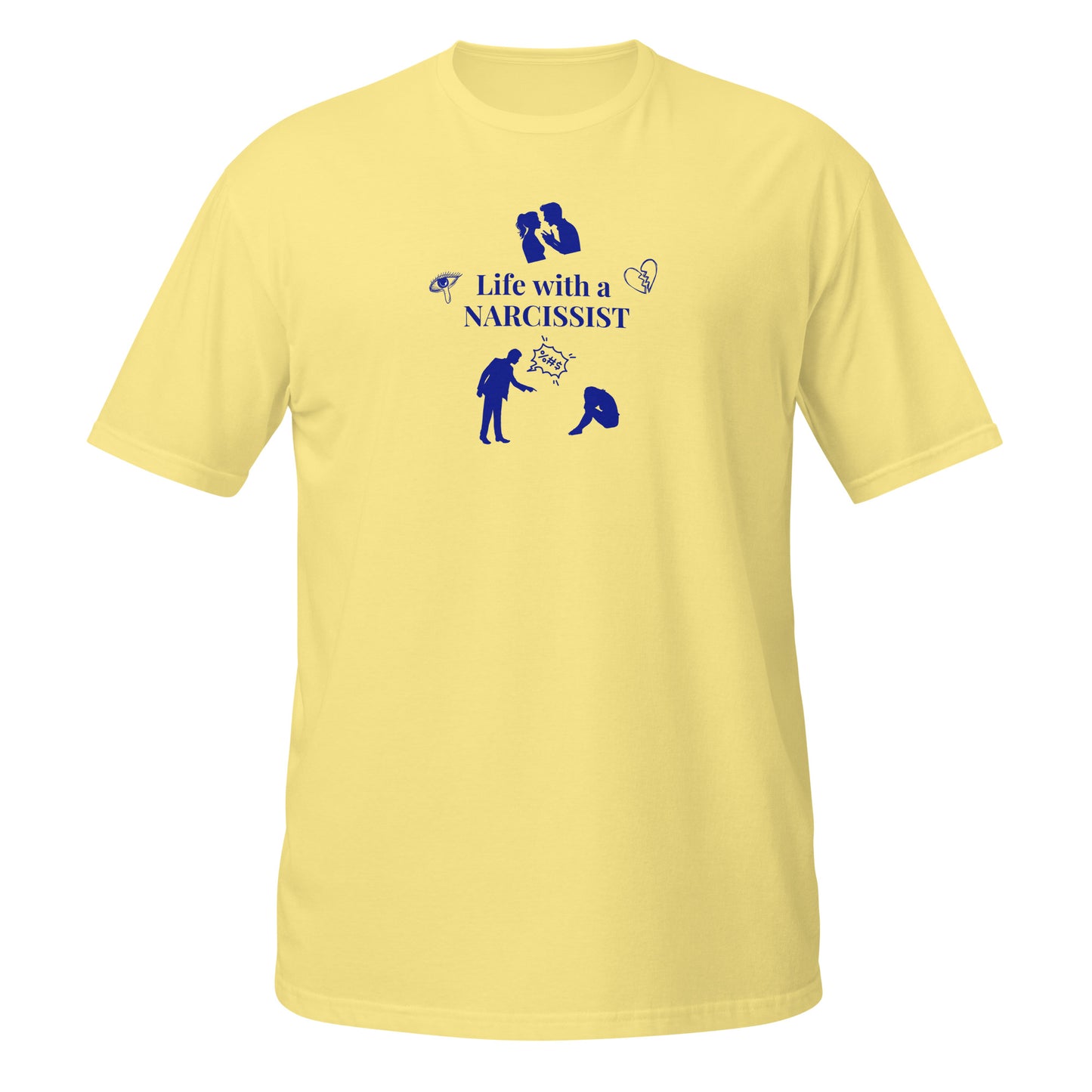 Depiction of Life With A Narcissist Unisex Tee by EraofInk