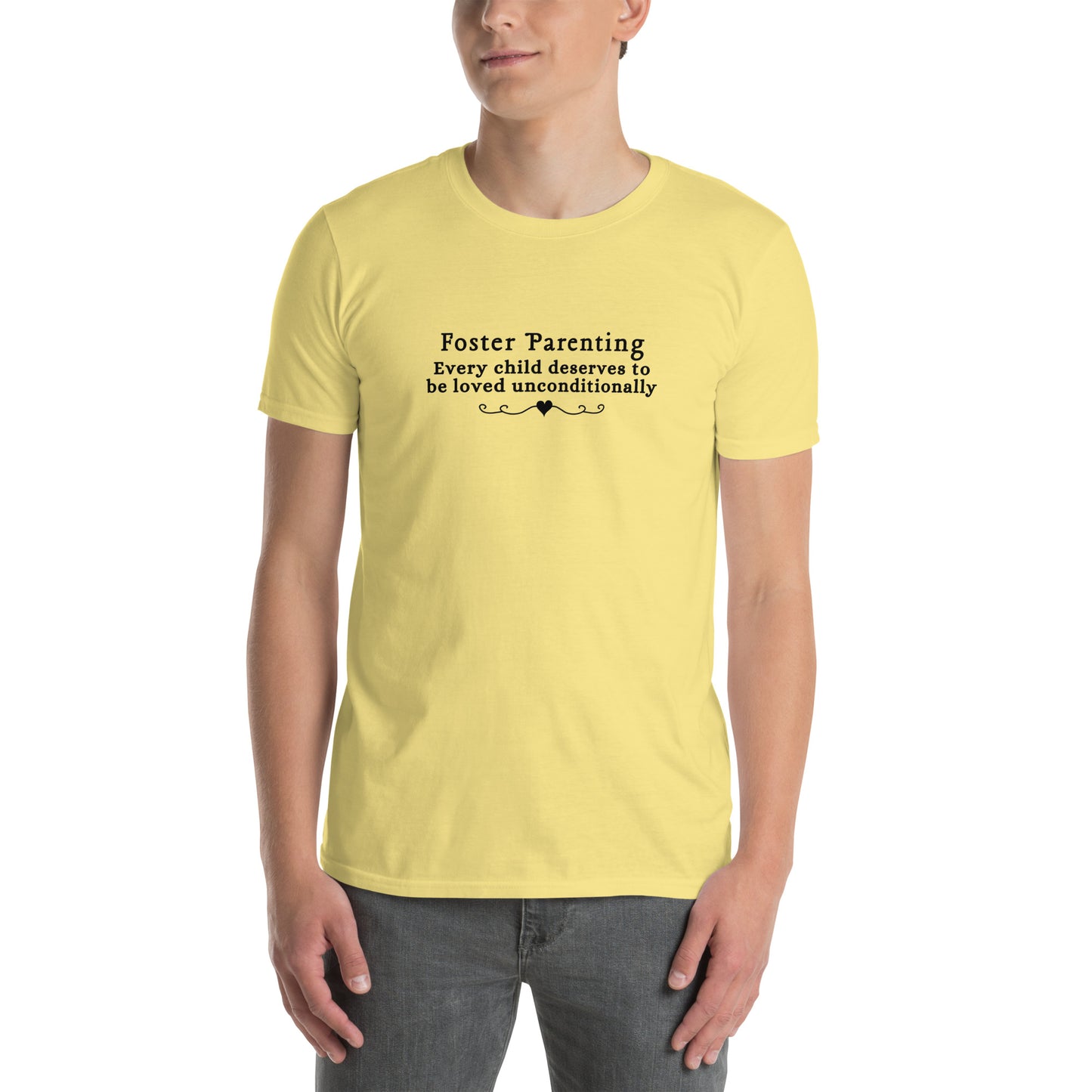 Foster Parenting Every Child Deserves To Be Loved Unconditionally Unisex Tee by EraofInk