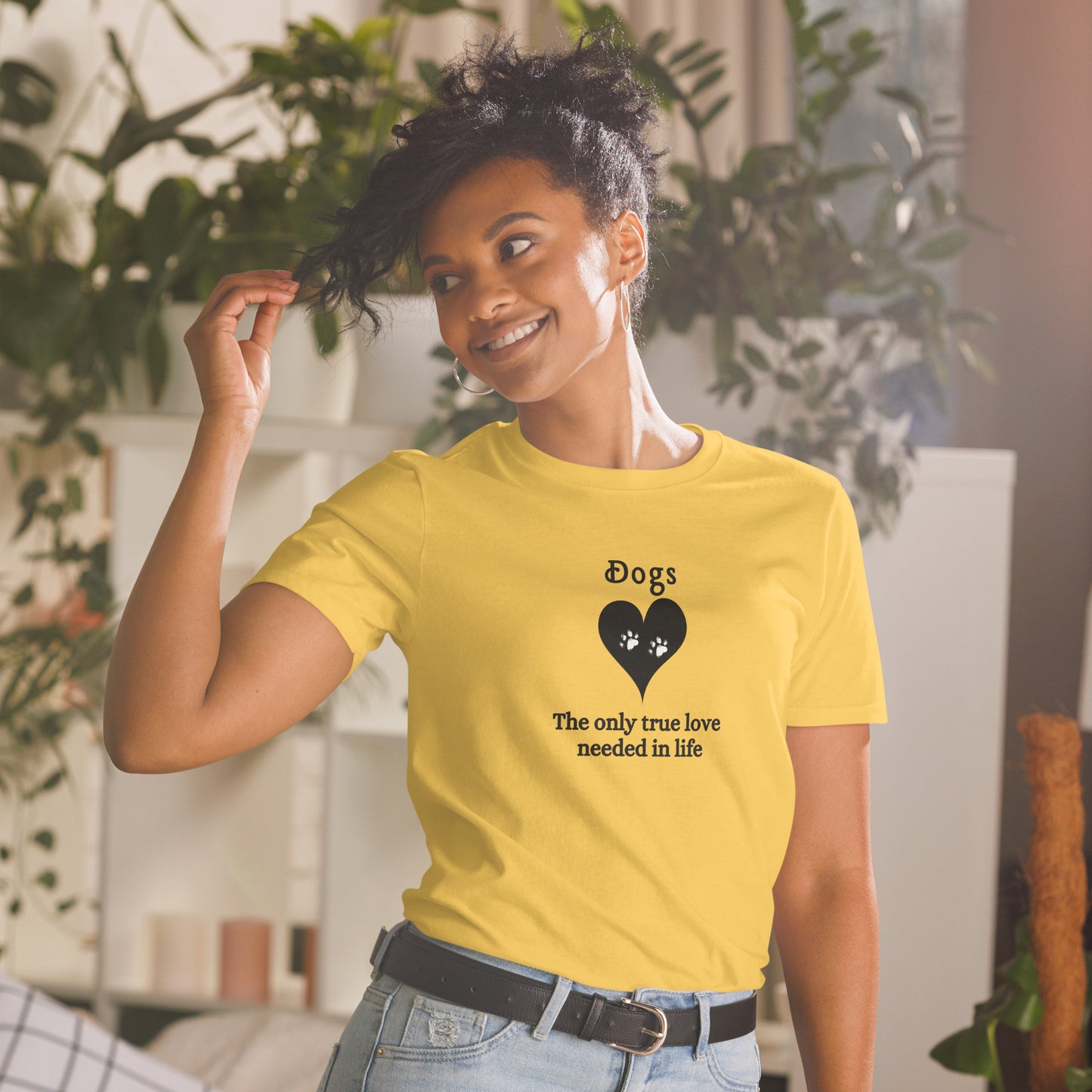 I Love Dogs Tee Dogs The Only True Love Needed in Life Unisex Tee by EraofInk