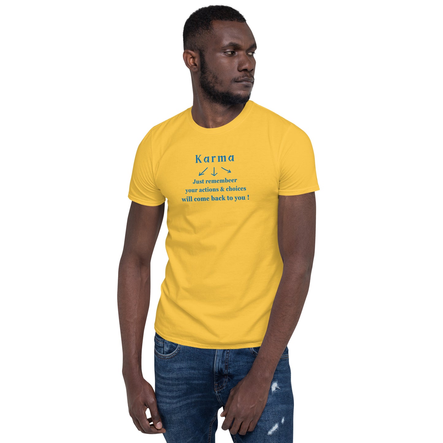 Karma Is a B- Karma Just Remember Your Actions & Choices Will Come Back To You Unisex Tee by EraofInk