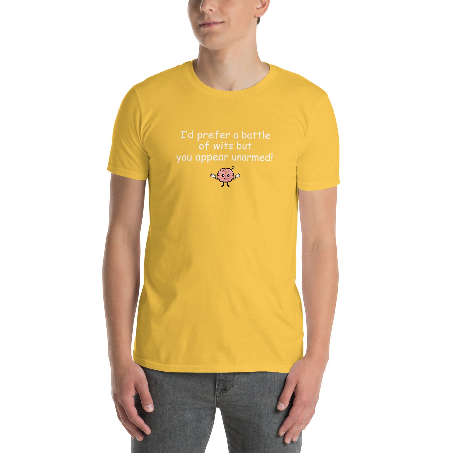 Insult Tee I'd Prefer a Battle of Wits but You Appear Unarmed Unisex Tee by EraolfInk