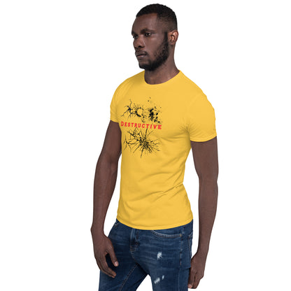 For the Destructive Personality Type Unisex Tee by EraofInk