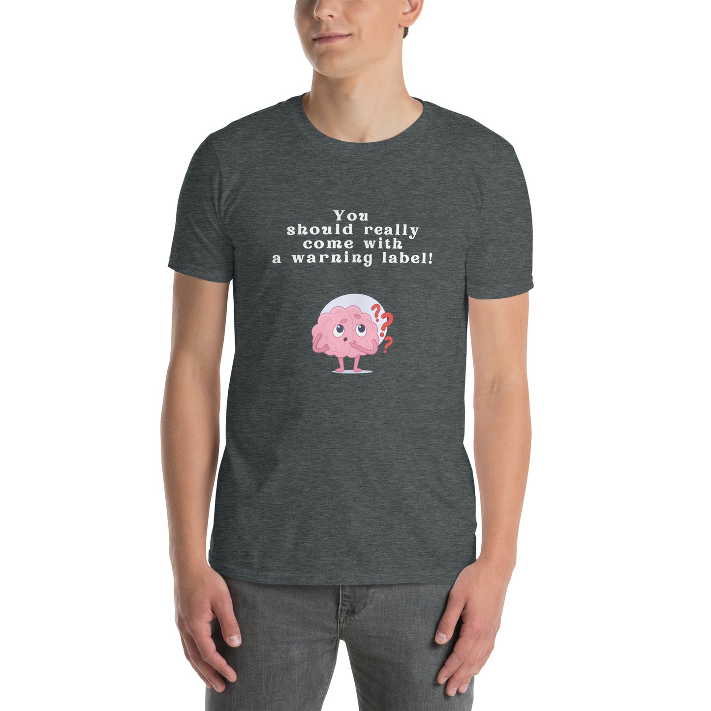 You Should Really Come with a Warning Label Unisex Tee by EraofInk