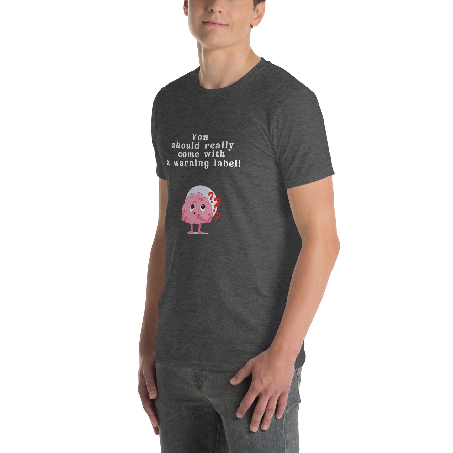 You Should Really Come with a Warning Label Unisex Tee by EraofInk