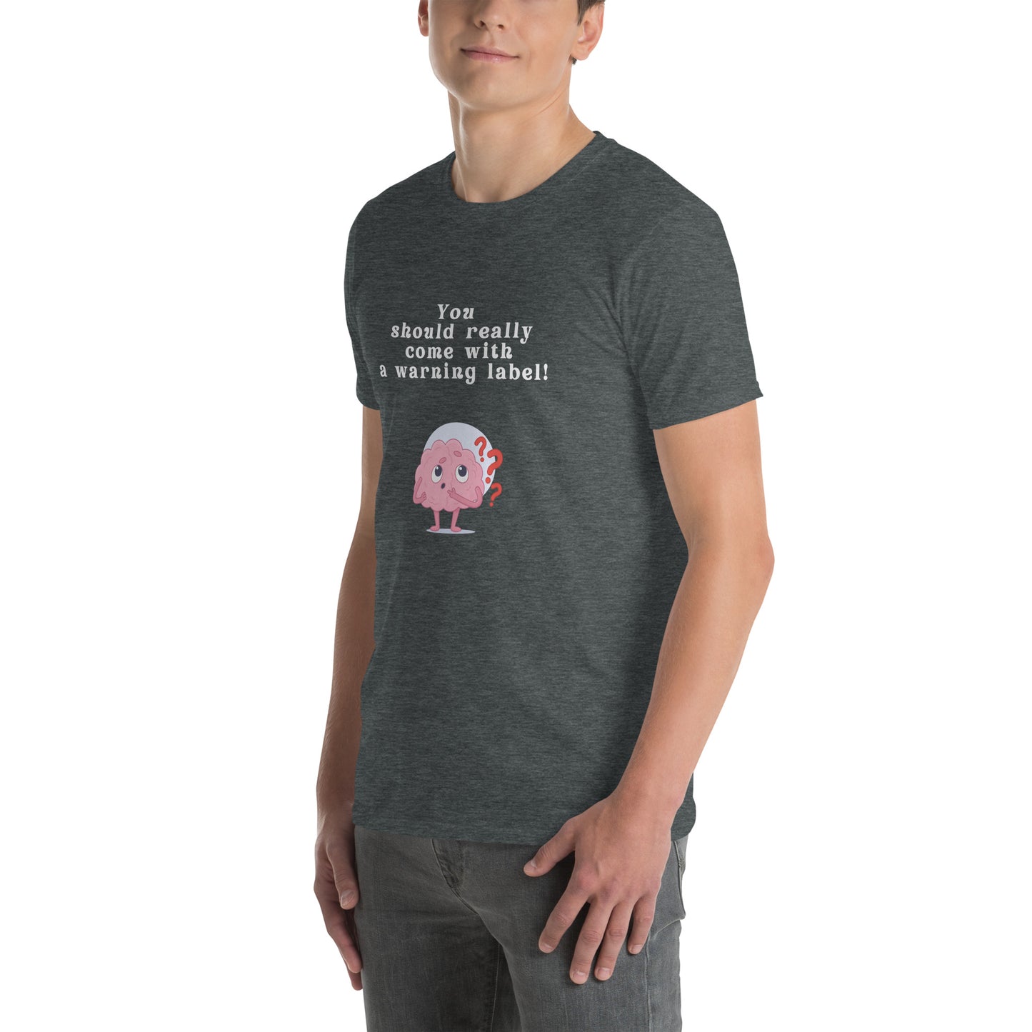 You Should Really Come with a Warning Label Unisex Tee by EraofInk