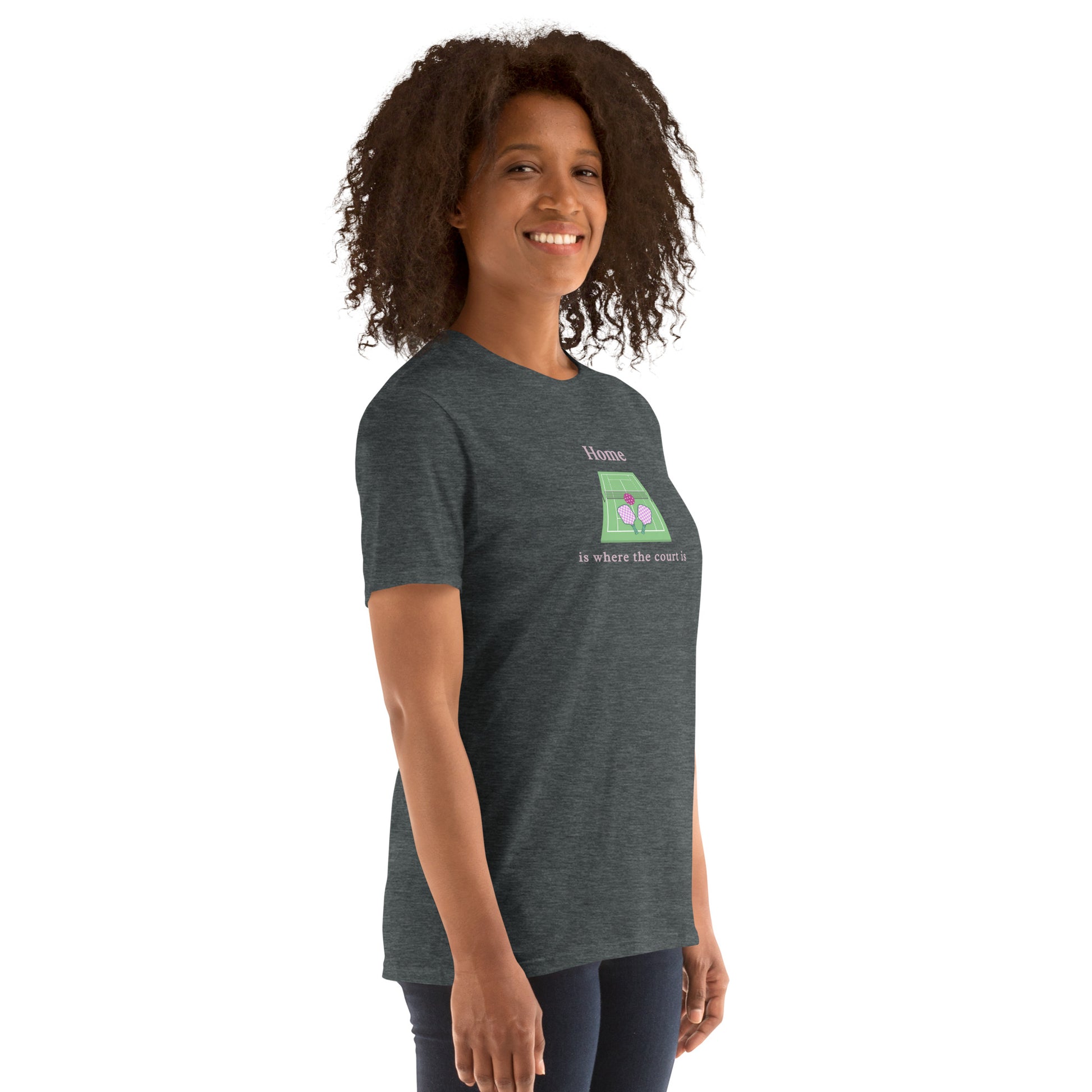 Home is Where the Court Is Pickleball Female Design Unisex Tee by EraofInk