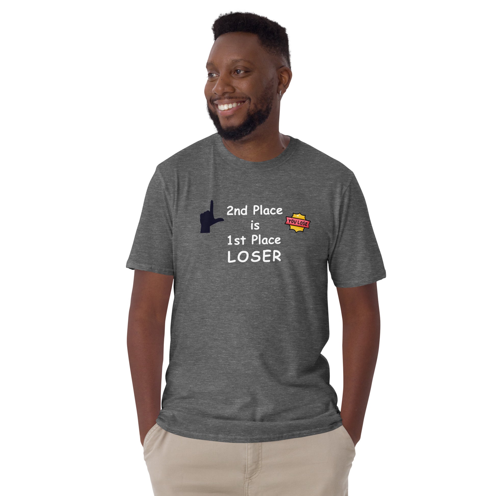2nd Place is 1st Place Loser Unisex Tee by EraofInk