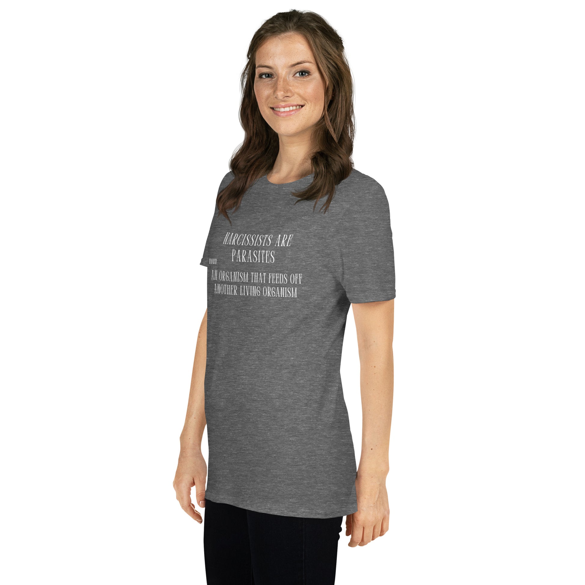 Narcissists are Parasites (Noun) Unisex Tee by EraofInk -