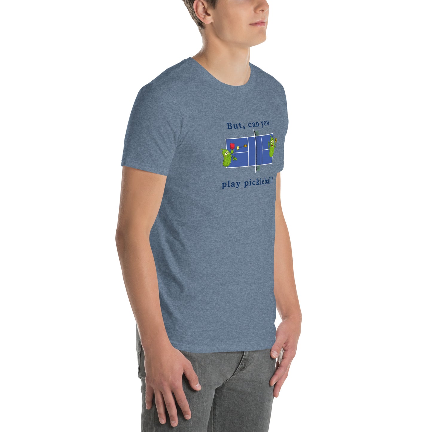 But Can You Play Pickleball ? Pickleball Unisex Tee by EraofInk