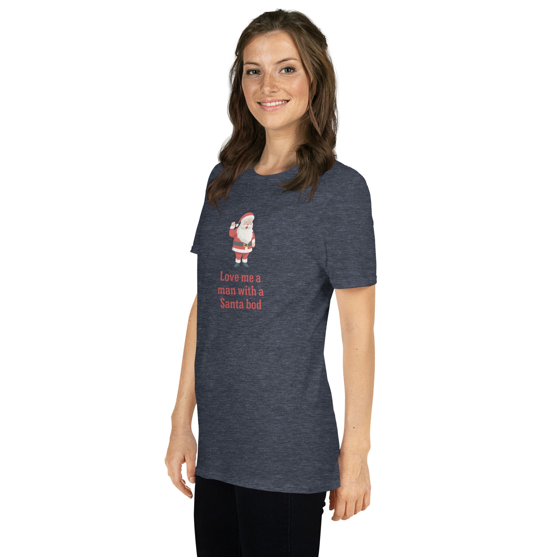 Love Me a Man with a Santa Bod Unisex Tee by EraofInk