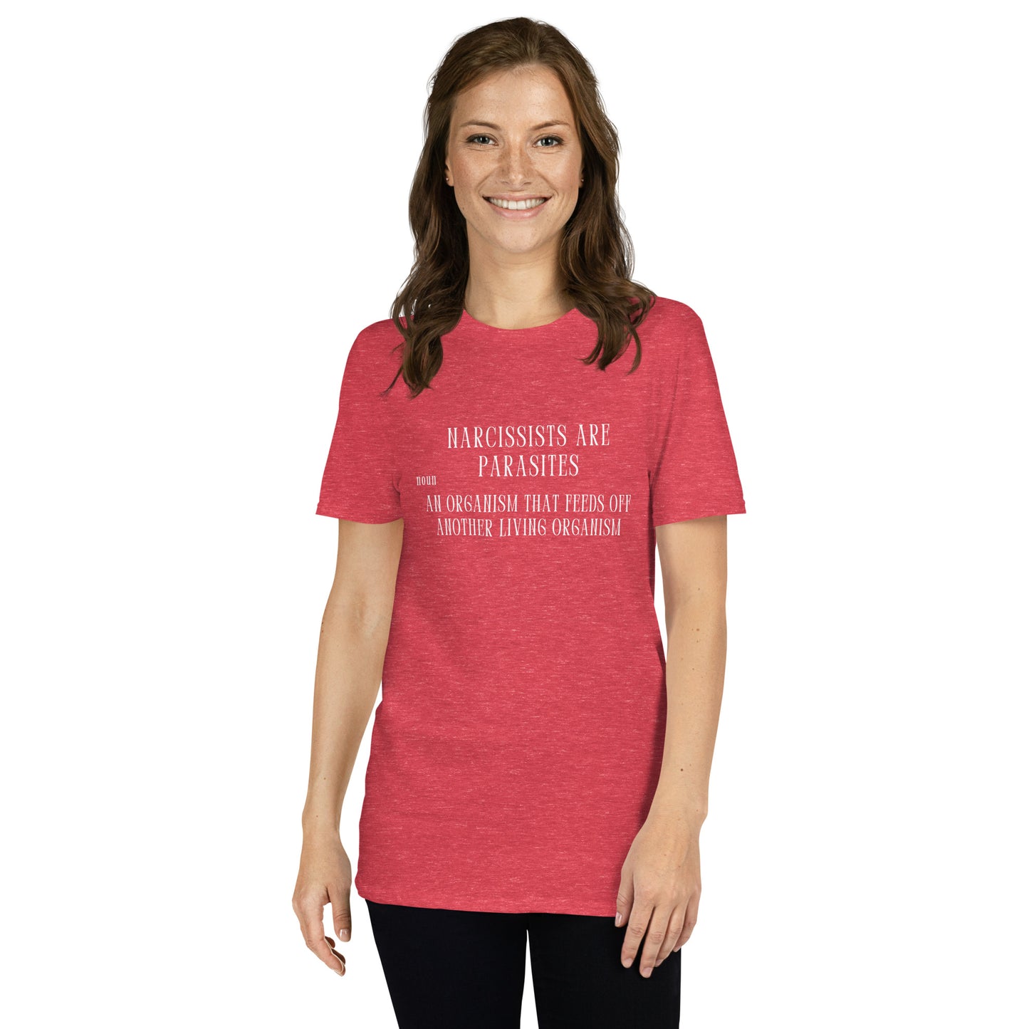 Narcissists are Parasites (Noun) Unisex Tee by EraofInk -