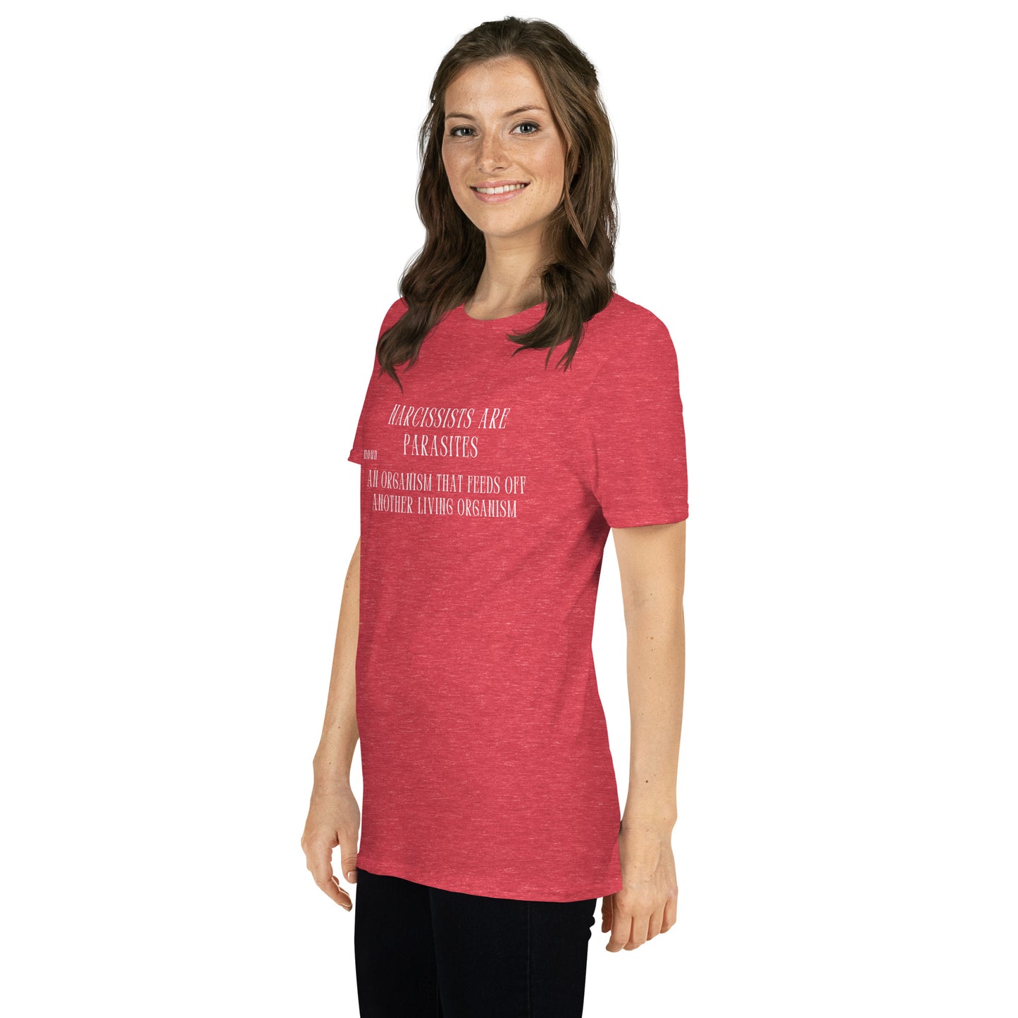 Narcissists are Parasites (Noun) Unisex Tee by EraofInk -