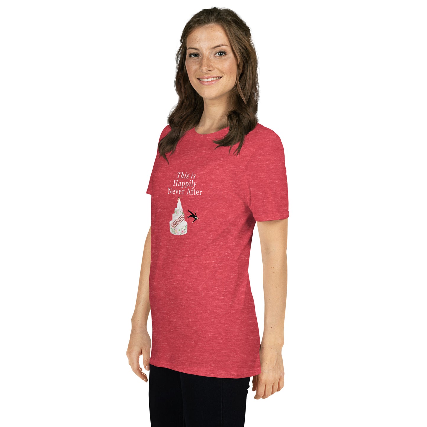 Wedding Cancelled Not Getting Married This is Happily Never After Unisex Tee. by EraofInk