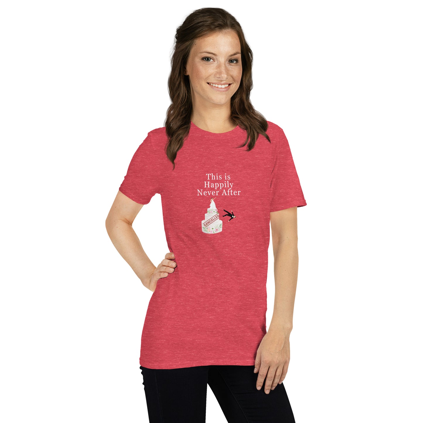 Wedding Cancelled Not Getting Married This is Happily Never After Unisex Tee. by EraofInk