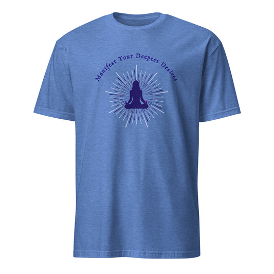 Manifest Your Deepest Desires Unisex Tee by EraofInk