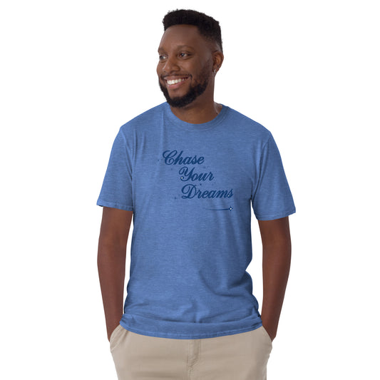 Chase Your Dreams Unisex Tee by EraofInk