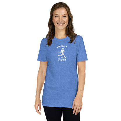 Embrace the Pace Ladies Fitness Marathon Triathlon Biathlon Tee by EraofInk