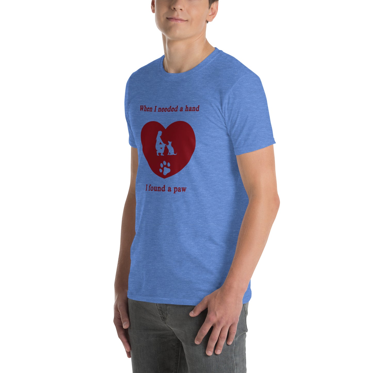 When I Needed a Hand I Found a Paw Dog Lover Tee Uniisex by EraofInk