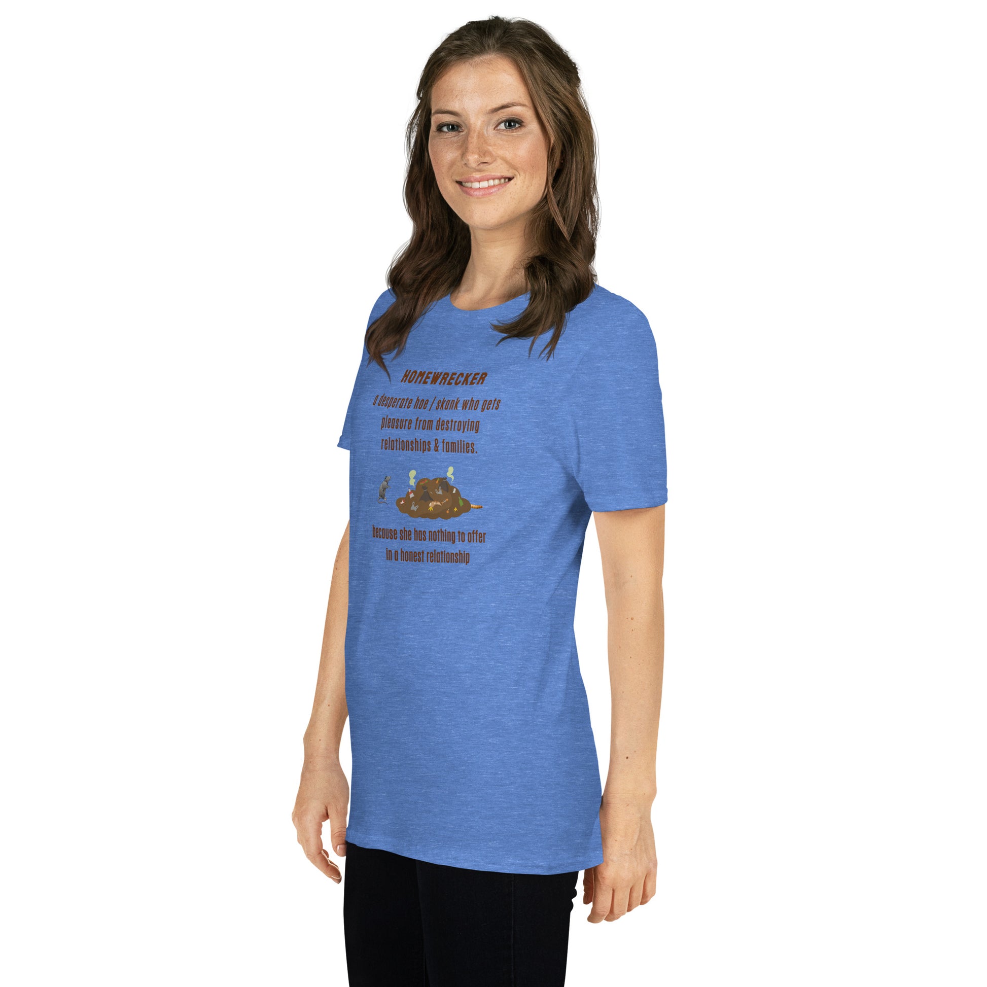 Side Chick / Home Wrecker Parody Unisex Tee by EraofInk
