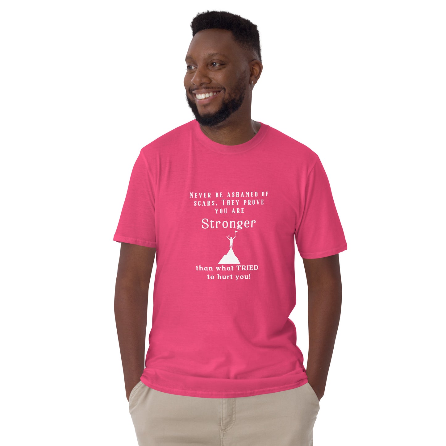 Never Be Ashamed of Scars. They Prove You are STRONGER than What TRIED to Hurt You Unisex Tee by RecreatingKrista