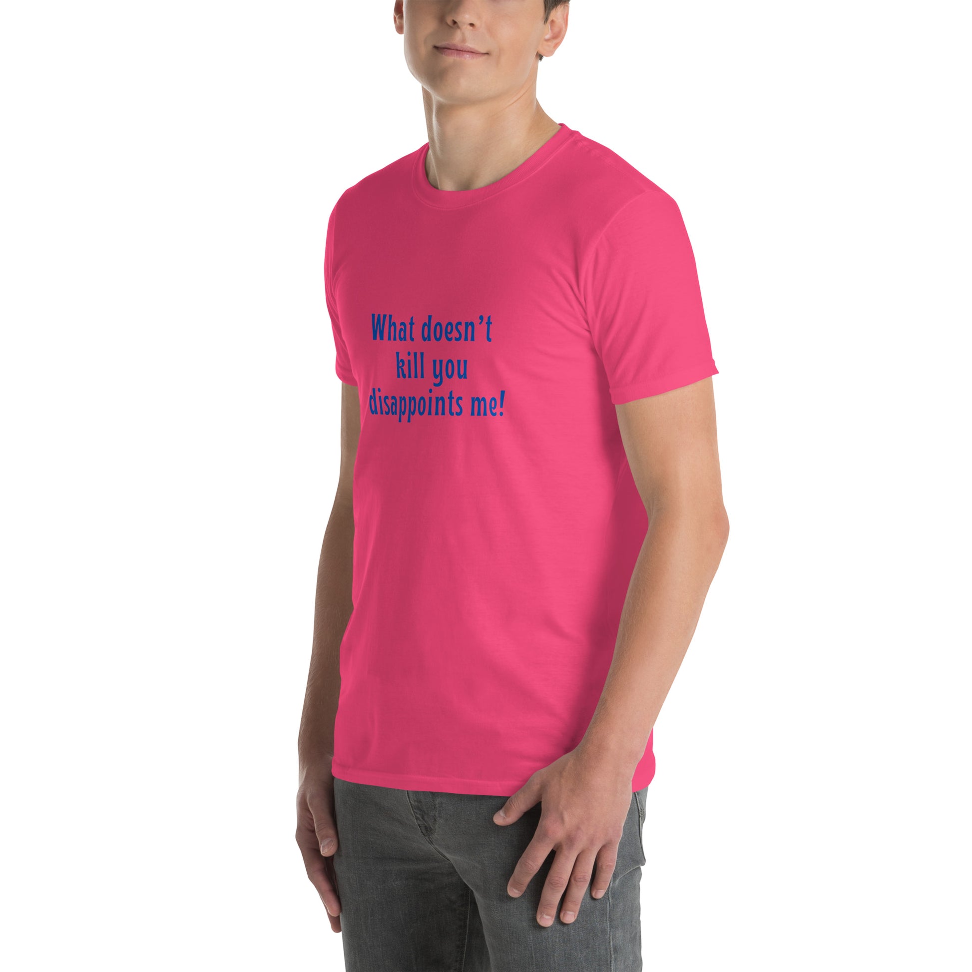 What Doesn't Kill You Disappoints Me Unisex Tee by EraofInk