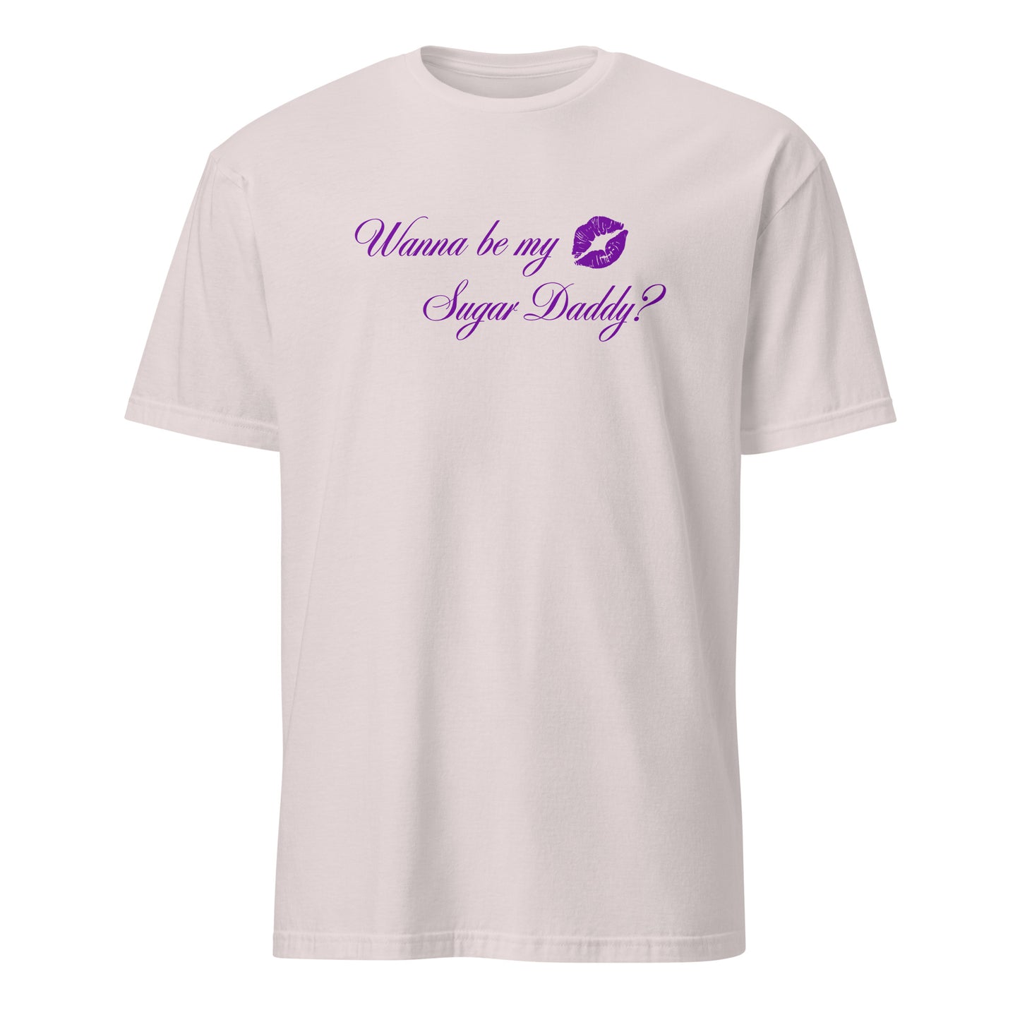 Wanna Be My Sugar Daddy? Unisex Tee by EraofInk